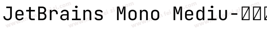 JetBrains Mono Mediu字体转换